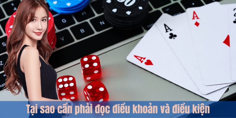 Tại sao cần phải đọc điều khoản và điều kiện ?