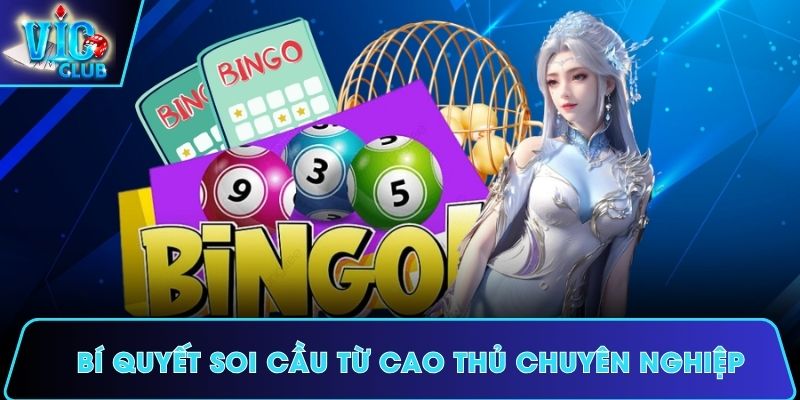 Bí quyết soi cầu từ cao thủ chuyên nghiệp